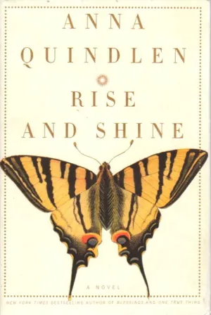 Rise and Shine: A Novel Hardcover  August 29, 2006